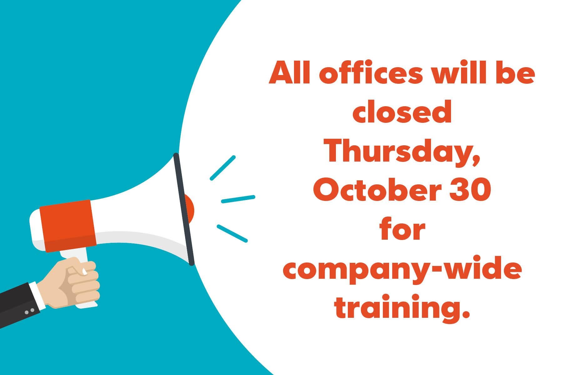Offices closed Oct. 30