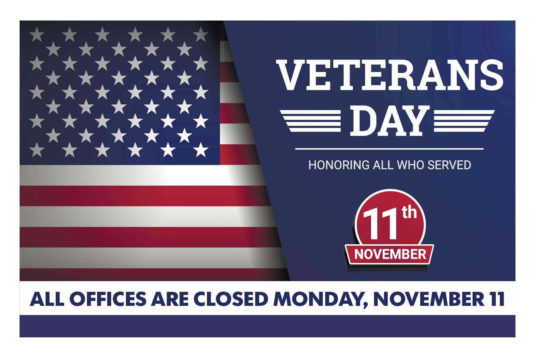 Offices closed Veterans Day